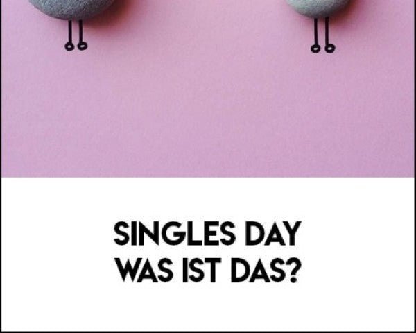 Singles Day - Was ist das?